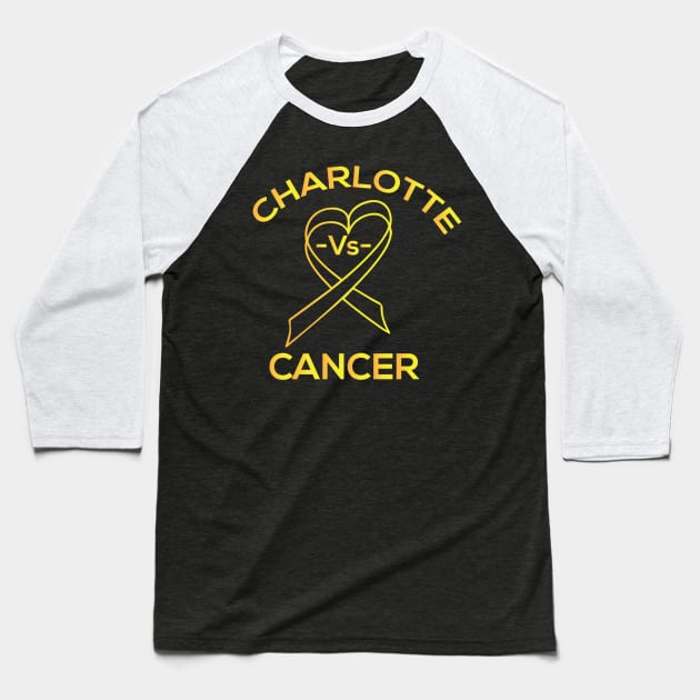 Charlotte vs Cancer (Pediatric) Baseball T-Shirt by CuLTure Clothing 